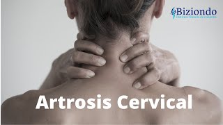 ▶ Artrosis Cervical 😓┃ Síntomas Causas y Tratamientos Modernos ✅✅ ┃Biziondo [upl. by Jarita]