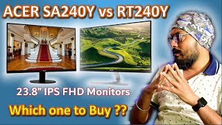 Acer SA240Y vs RT240Y IPS Monitors75 Hz Refresh RateAMD FreeSync2 Watt Speakers  Detailed Review [upl. by Lisbeth]