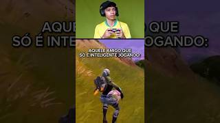 Aquele Amigo que só é Inteligente Jogando 🤣 fortniteshorts fortnitebr [upl. by Cilurzo]