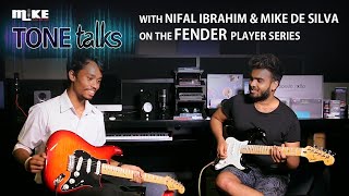 Tone Talk  Mike De Silva amp Nifal Ibrahim  Fender Player Series [upl. by Torrell]