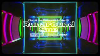 Dion amp the Belmonts x DaanD  Runaround Sue BARTIX amp DPaul 2024 Refresh Remix [upl. by Leinad]