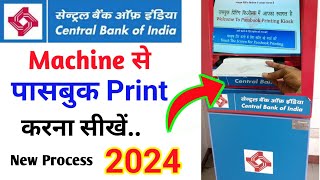 Central Bank of India passbook print कैसे करें 2024  How to print Central Bank of India passbook [upl. by Aerdma959]