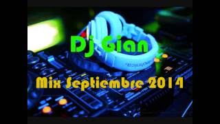 Dj Gian  Mix septiembre 2016 [upl. by Rossen]