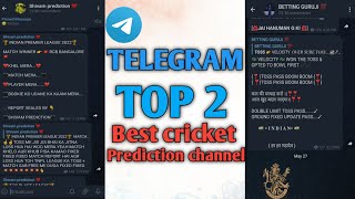 Top 2 best telegram channel 2022 ll Cricket prediction channel [upl. by Ilyk]