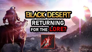 INSANE PLAYING Black Desert for the LORE [upl. by Darwin373]