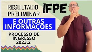 LISTA PRELIMINAR IFPE 20232 VEJA ESTA INFORMAÇÃO [upl. by Mutat]