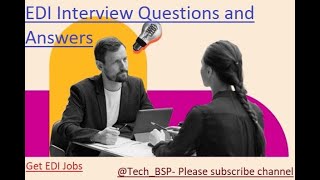 EDI Interview Questions  EDI Jobs Interview Related Questions [upl. by Anayt]