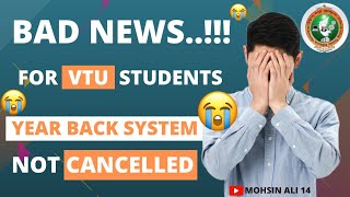 Vtu Year Back SystemBig Update No Carry Over😭 [upl. by Octavla]