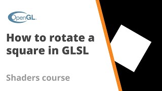 13 How to rotate a shape in GLGL  Shader course [upl. by Anaiad9]