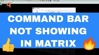 COMMAND BAR NOT SHOWING IN MATRIX [upl. by Tuckie]