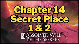 Arknights  Chapter 14  Absolved WIll Be The Seekers  Secret Place 1 and 2 [upl. by Doownel115]