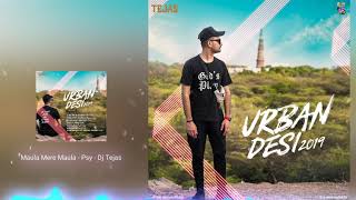 Maula Mere Maula  Psy Trance Mix  Dj Tejas [upl. by Tristram69]