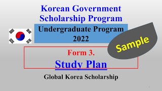 How to Write Study Plan for Global Korea Scholarship GKS Undergraduate Korean  Study Plan Form 3 [upl. by Ahsrop]