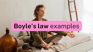 Boyles law examples [upl. by Nolek]