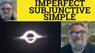 🔵Imperfect Subjunctive Simple  Form  Use  Using Imperfect Subjunctive Form Imperfect Subjunctive [upl. by Serafine]