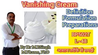 Vanishing Cream  Cosmetic Preparations  Industrial PharmacyI  BP502T  L48 [upl. by Asilegna]