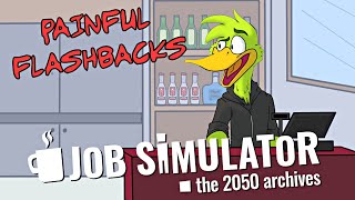 Some Things Never Change  Job Simulator [upl. by Jacquelin737]