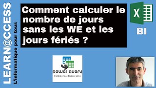 Power Query  Comment calculer Nombre de Jours sans WeekEnd et Jours Feriés [upl. by Gardy15]