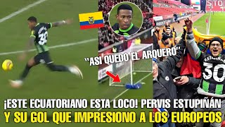 ¡¡LOCURA TOTAL PASO HOY EN EL FÚTBOL EUROPEO EL GOL DE PERVIS ESTUPIÑÁN QUE QUE DESLUMBRO A TODOS [upl. by Nnaeel]