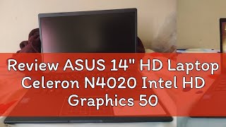 Review ASUS 14quot HD Laptop Celeron N4020 Intel HD Graphics 5000 4GB RAM 64GB eMMC Windows 11 Black E [upl. by Niawtna655]