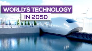 The World in 2050 Future Technology [upl. by Luelle376]