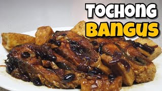 Tochong Bangus Lutong Bahay Recipe [upl. by Colier]