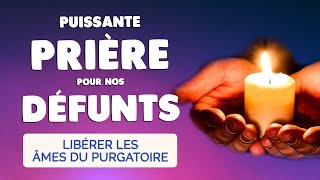 🙏 Puissante PRIÈRE pour les ÂMES des Défunts à Libérer du Purgatoire [upl. by Wendi214]