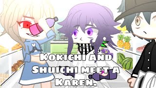 Kokichi and Shuichi meet a Karen •Aito San• Gacha club Danganronpa Saiouma [upl. by Mareah549]