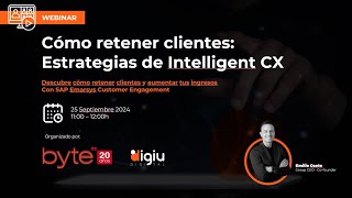 Webinar Cómo retener clientes con Intelligent CX [upl. by Lexie889]