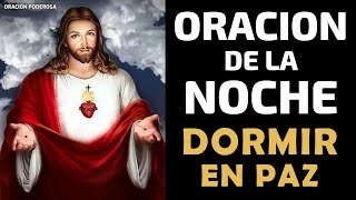 😴💤 Oracion de la NOCHE ✰ para Dormir en PAZ 🛌 🕯️ ☽ [upl. by Kennet]