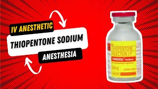 Thiopentone sodium  Intravenous Anesthetic agent [upl. by Berne]