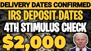 IRS 2000 STIMULUS CHECK DELIVERY DATES CONFIRMED FOR ALL SSI SSDI VA SENIORS 4TH STIMULUS CHECK [upl. by Allemahs]