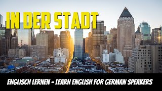 Englisch lernen Wortschatz In der Stadt [upl. by Atsejam]