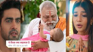 Abhira amp Arman Baby Is Alive  Pandit Ji Tells Truth  YEH RISHTA KYA KEHLATA HAI  UPCOMING TWIST [upl. by Drahser]