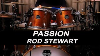 Rod Stewart Passion Drum Cover [upl. by Fontes]