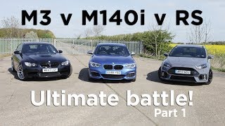 BMW M140i v Ford Focus RS v M3 E92  Which car is best Pt1 [upl. by Havard]