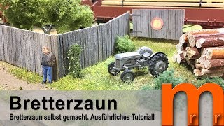 Bretterzaun selbst gemacht für H0 Modelleisenbahn [upl. by Stuppy]