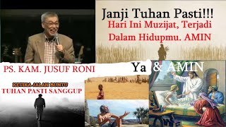 JANJI TUHAN PASTI  Pdt JUSUF RONI [upl. by Waechter]