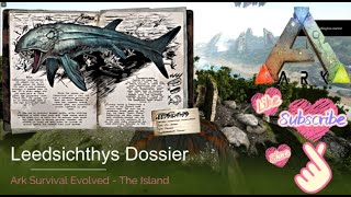 Leedsichthys Dossier  ARK  The Island [upl. by Balliol]