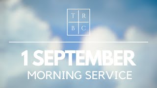 TRBC AM Service Stream 1st of September 2024 [upl. by Abert]