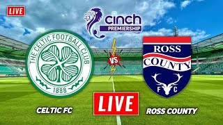 Celtic vs Ross County Live Streaming  Scottish Premiership  Ross County vs Celtic Live [upl. by Ahsiret144]