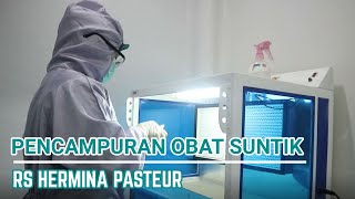 PENCAMPURAN OBAT SUNTIK DI RS HERMINA PASTEUR [upl. by Garald]