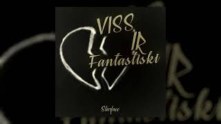 ST4RFACE  VISS IR FANTASTISKI [upl. by Holleran85]