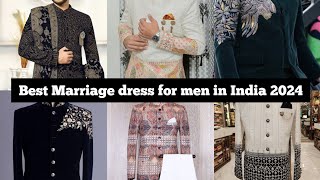 Best Marriage dress for men in India 2024  new design wedding dress for men [upl. by Ttehc]