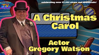 Win A Ticket To A Christmas Carol Live Radio Play with Actor Gregory Watson [upl. by Saduj]