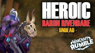 HEROIC Baron Rivendare 55  Undead  Sylvanas Windrunner Plaguelands  Warcraft Rumble [upl. by Oirramaj]