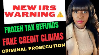 Breaking IRS News Update NEW WARNING FOR 2024 DELAYED TAX REFUNDS [upl. by Alesig]