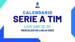 🔴 LIVE  Il Nuovo Calendario della Serie A TIM 202324 [upl. by Artaed355]