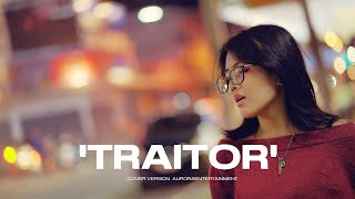 traitor COVER ผักบุ้ง Original  Olivia Rodrigo [upl. by Eiramnna21]