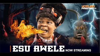 ESU AWELE Latest Yoruba Movie 2024 Epic  Peju Ogunmola  Iya Gbonkan  Peters Ijagbemi  Femi Araba [upl. by Yhtuv]